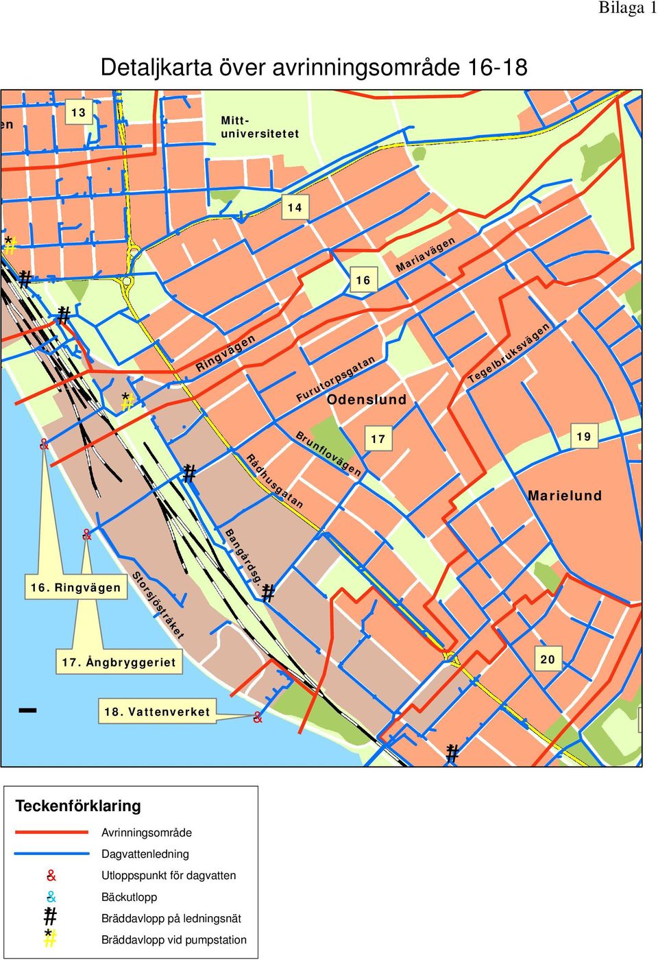 Bangårdsg. Storsjöstråket 16. Ringvägen 17. Ångbryggeriet 20 18.