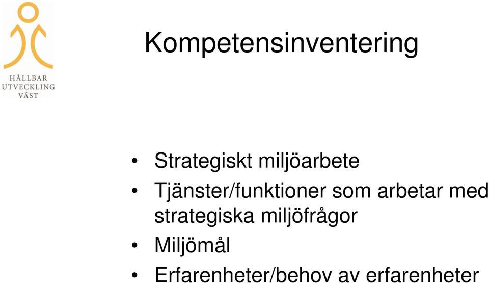 arbetar med strategiska miljöfrågor