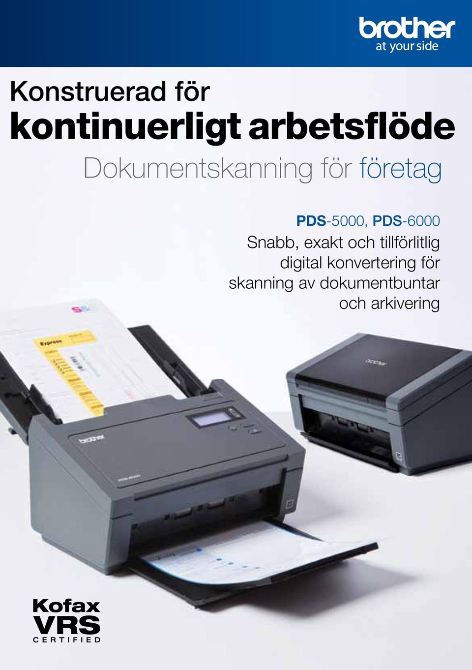 PDS-6000 Snabb, exakt och tillförlitlig