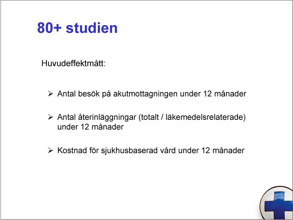 återinläggningar (totalt / läkemedelsrelaterade)