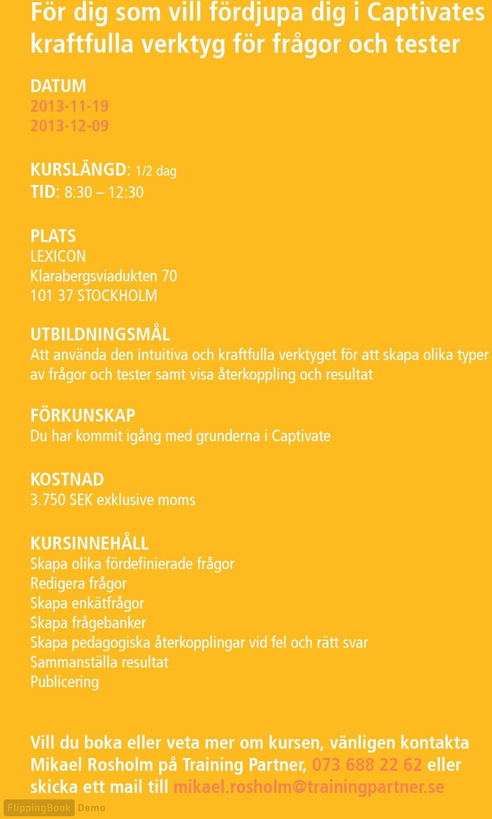 grunderna i Captivate KOSTNAD 3.