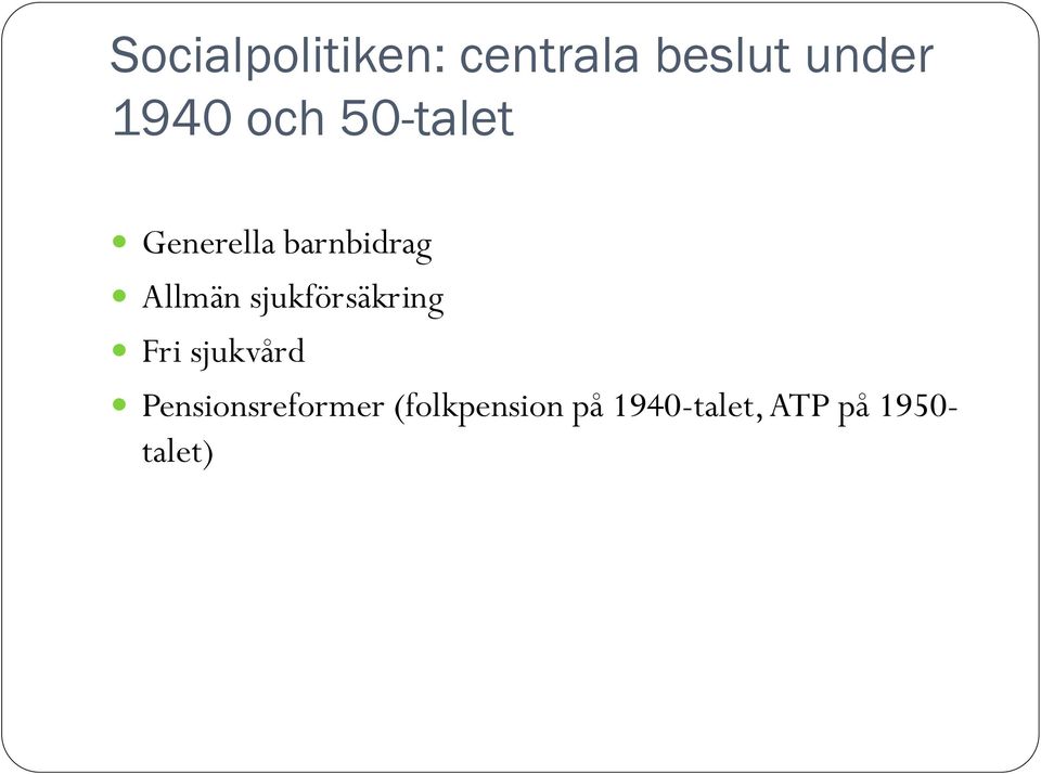 sjukförsäkring Fri sjukvård Pensionsreformer