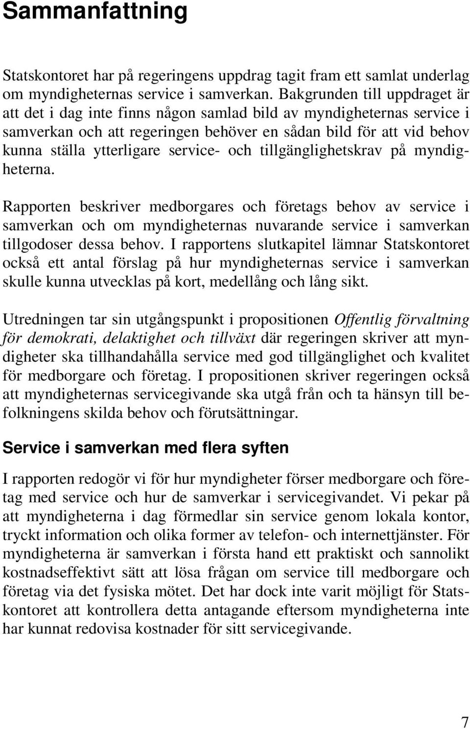 service- och tillgänglighetskrav på myndigheterna.