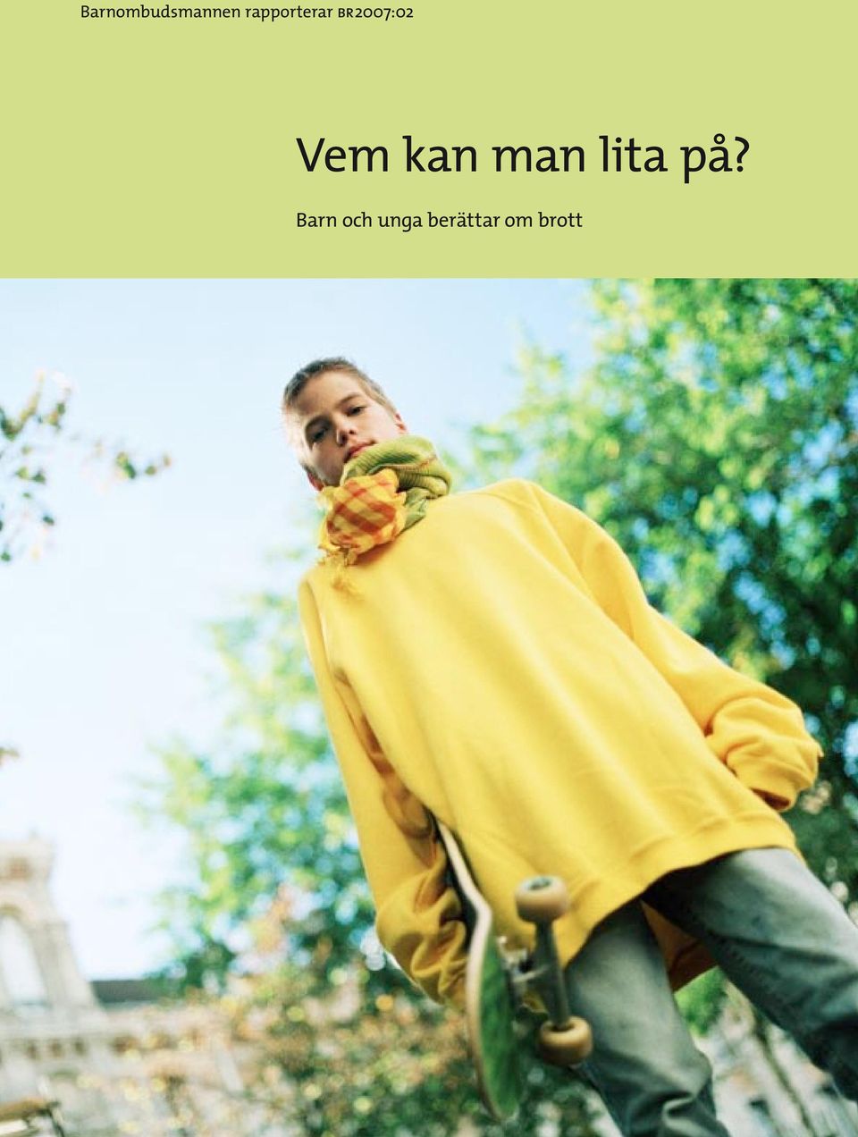 Vem kan man lita på?