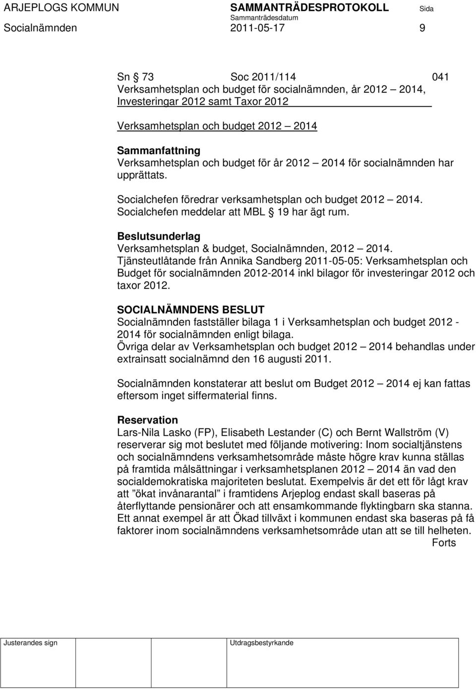 Verksamhetsplan & budget, Socialnämnden, 2012 2014.