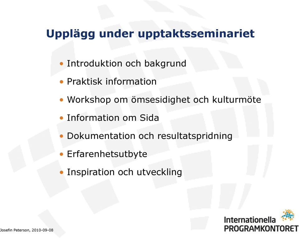 Information om Sida Dokumentation och resultatspridning