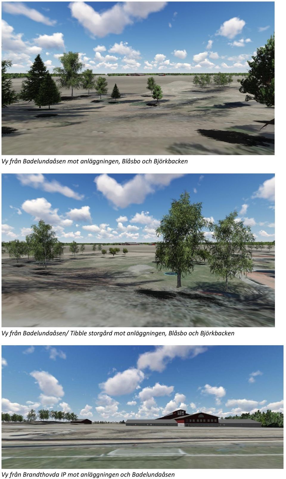 storgård mot anläggningen, Blåsbo och Björkbacken