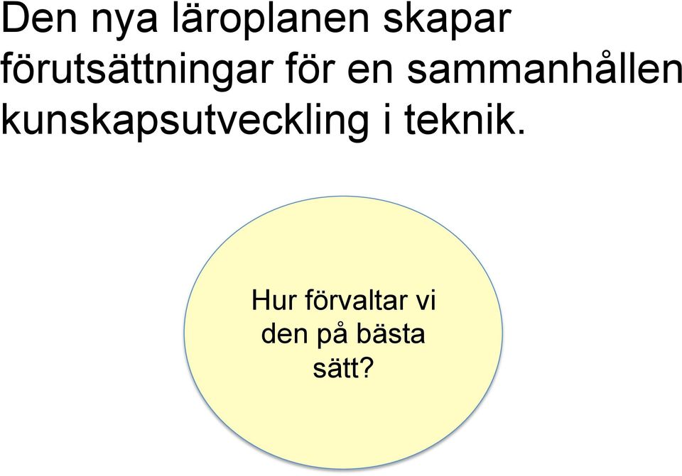 sammanhållen kunskapsutveckling