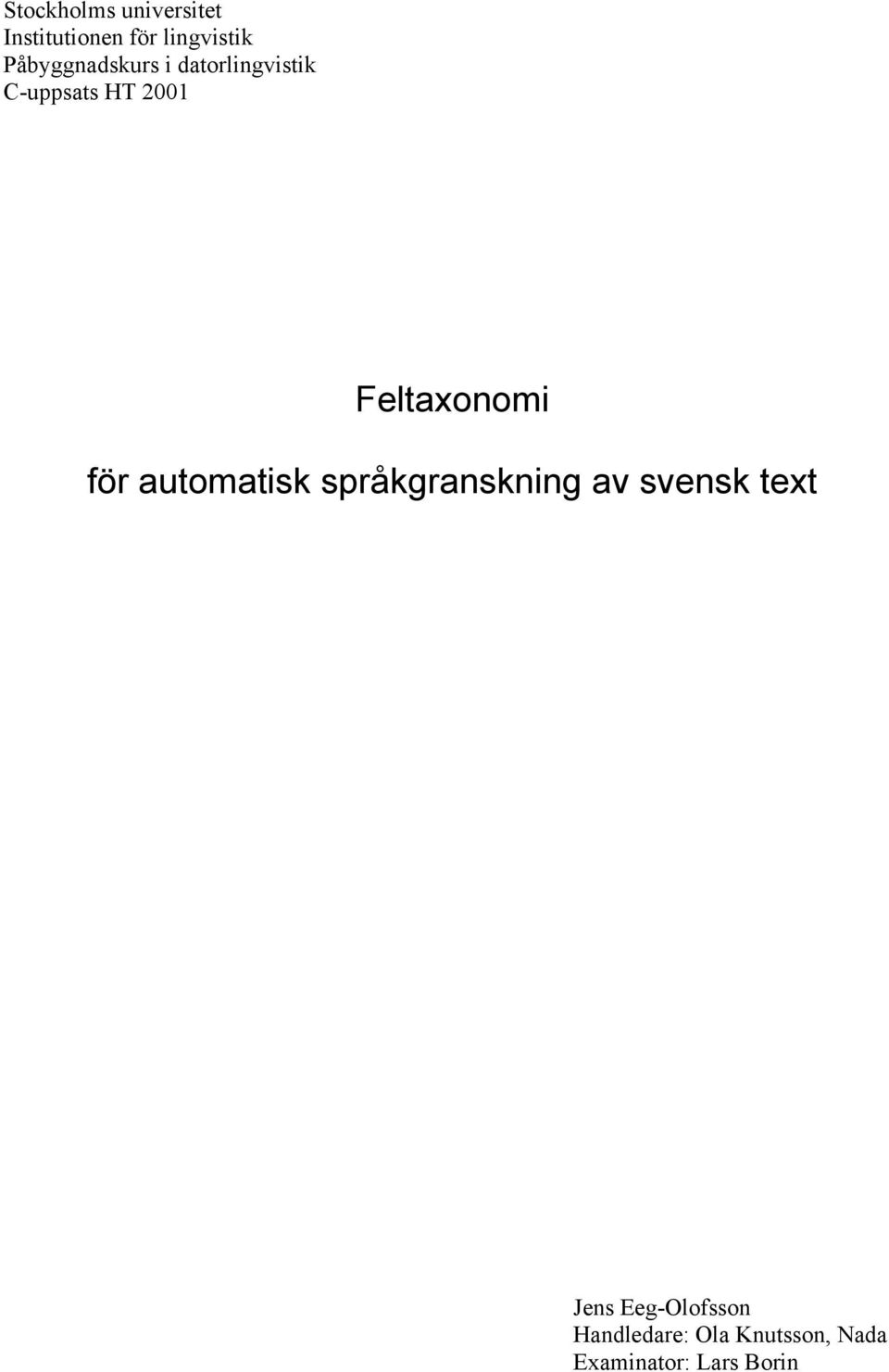Feltaxonomi för automatisk språkgranskning av svensk text