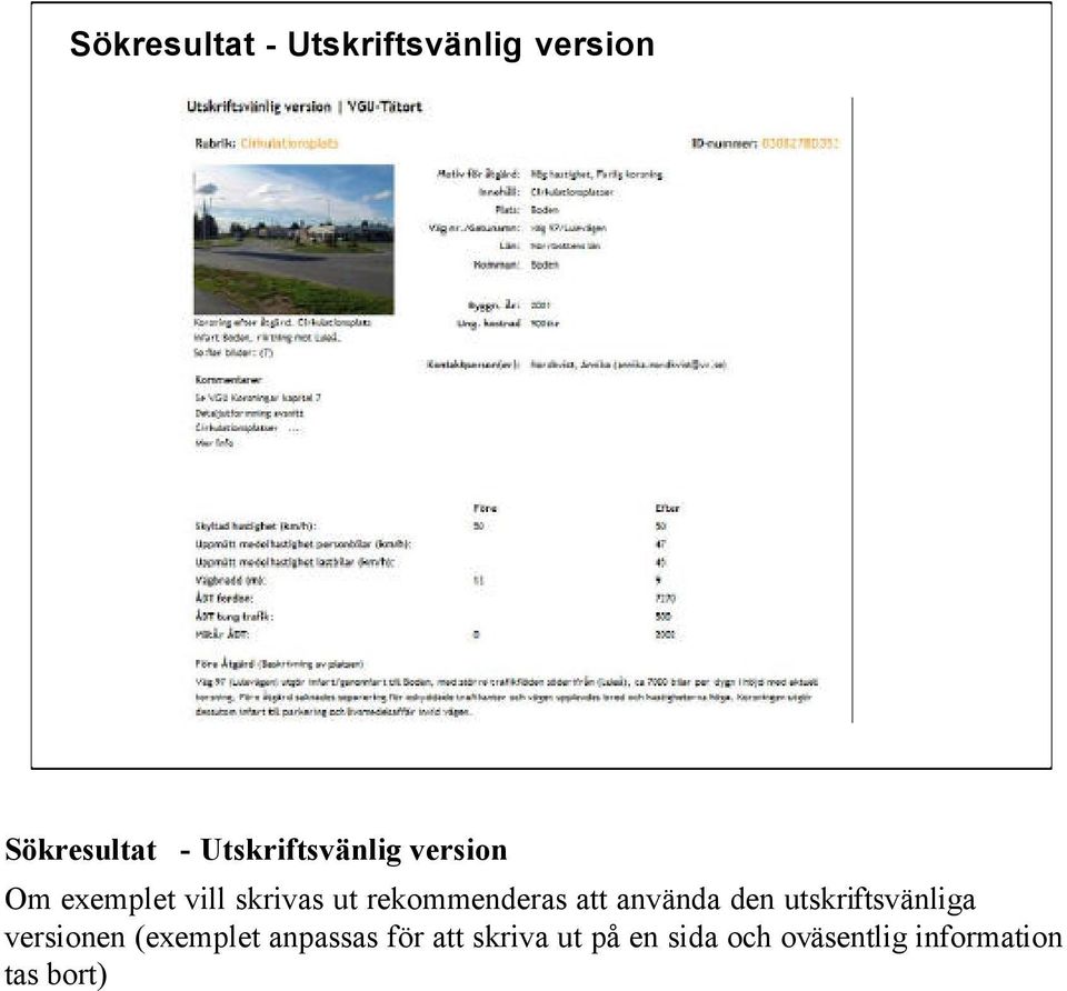 rekommenderas att använda den utskriftsvänliga versionen