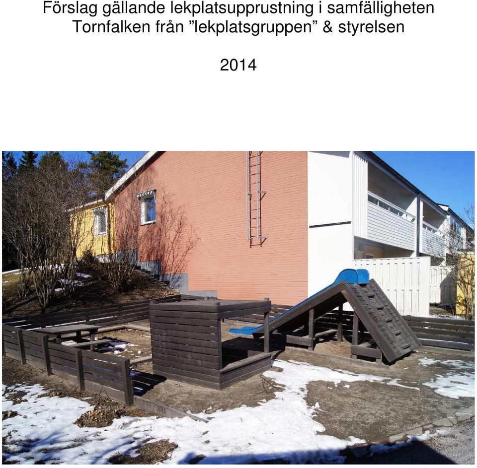 samfälligheten Tornfalken