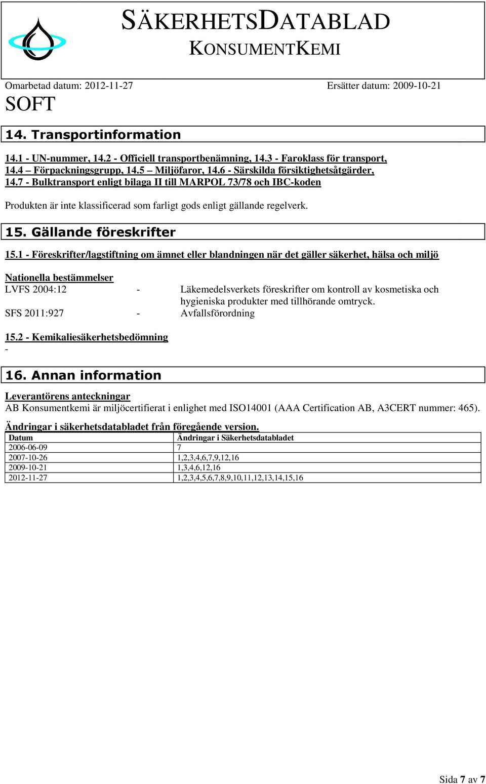 Gällande föreskrifter 15.