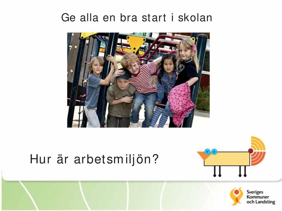 skolan Hur