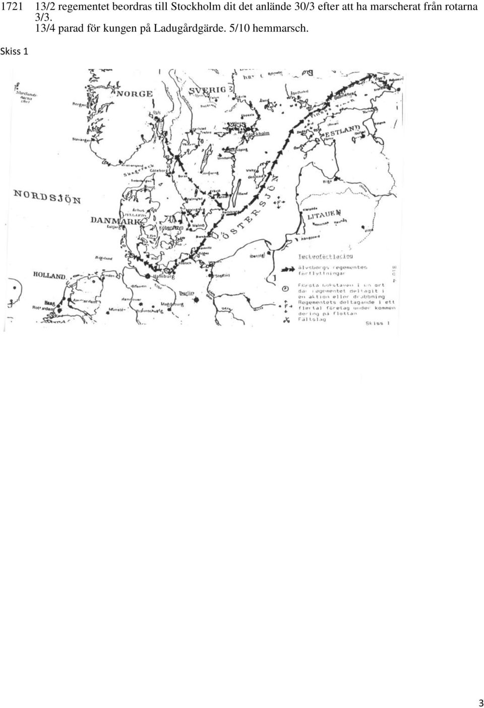 marscherat från rotarna 3/3.