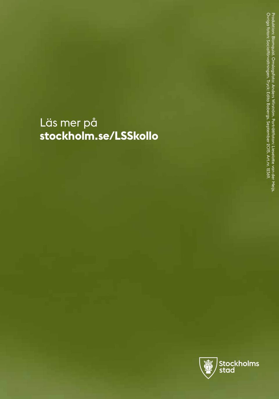 Porträttfoton: Lieselotte van der Meijs.