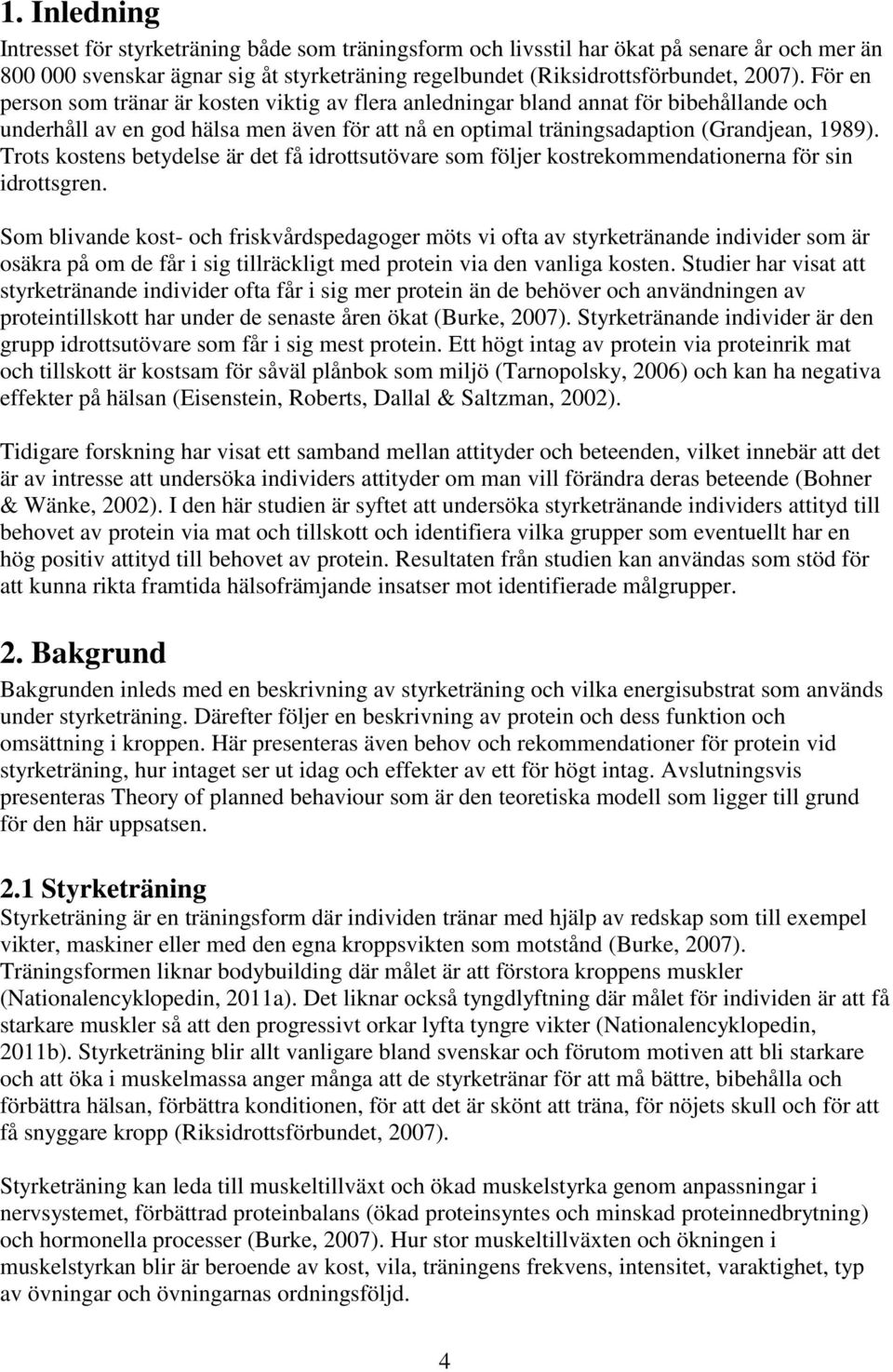 Trots kostens betydelse är det få idrottsutövare som följer kostrekommendationerna för sin idrottsgren.