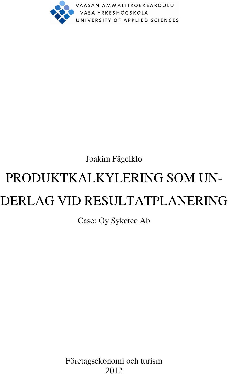 DERLAG VID RESULTATPLANERING