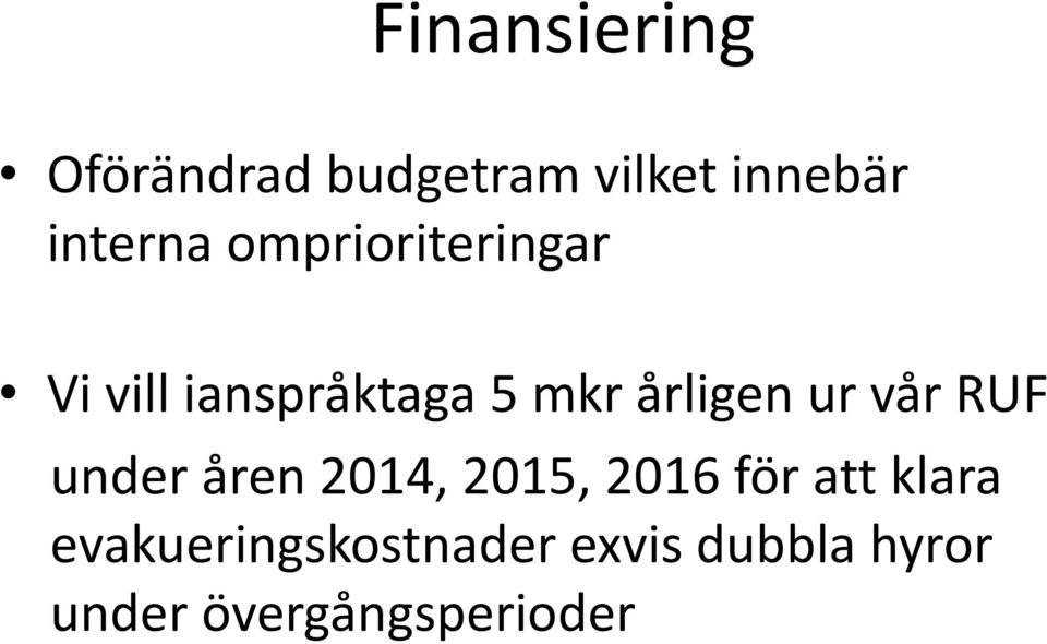 vår RUF under åren 2014, 2015, 2016 för att klara