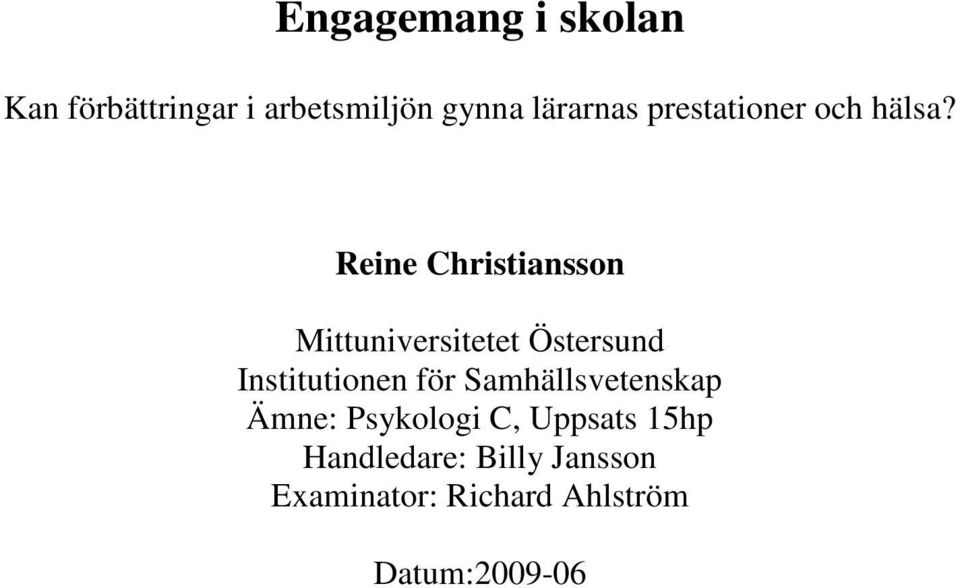 Reine Christiansson Mittuniversitetet Östersund Institutionen för