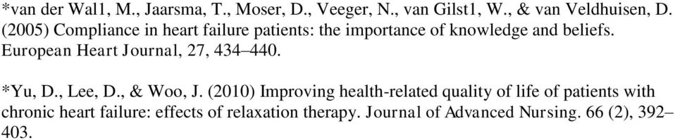 European Heart Journal, 27, 434 440. *Yu, D., Lee, D., & Woo, J.