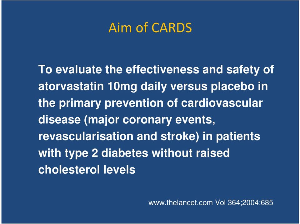 (major coronary events, revascularisation and stroke) in patients with type