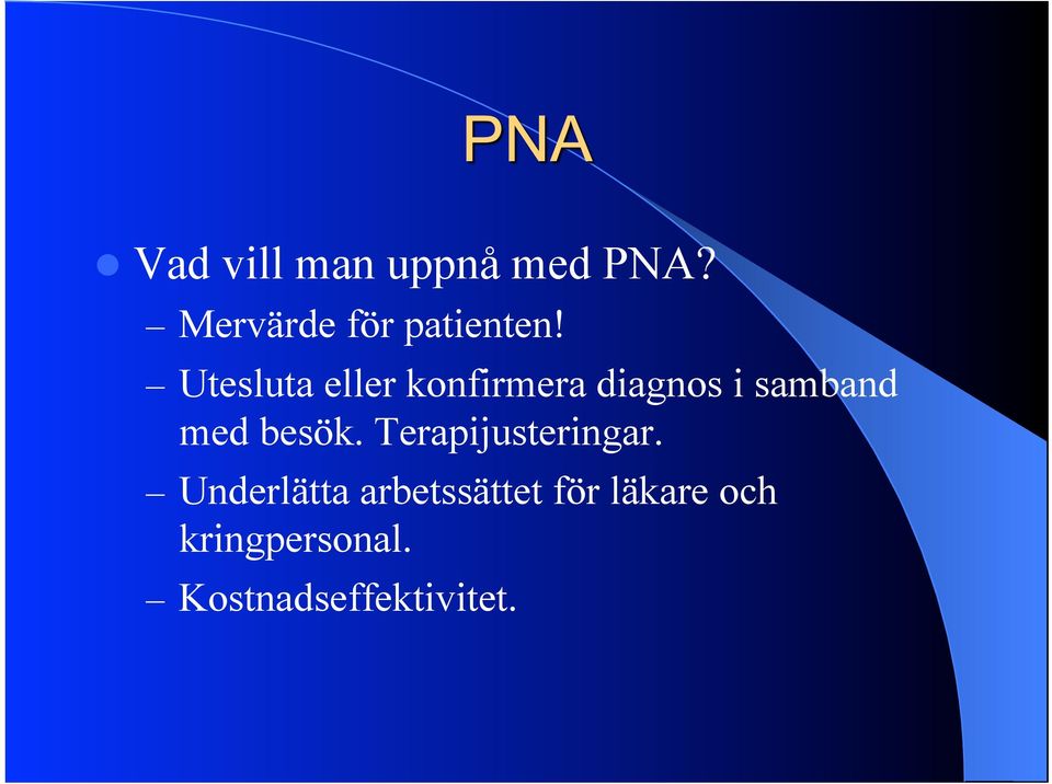 Utesluta eller konfirmera diagnos i samband med