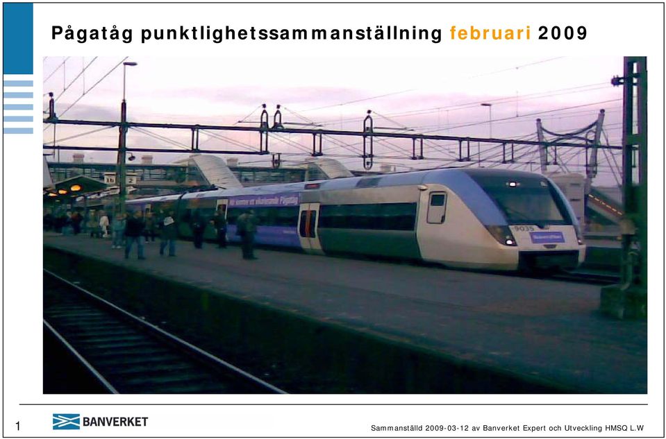 februari 2009 1 Sammanställd
