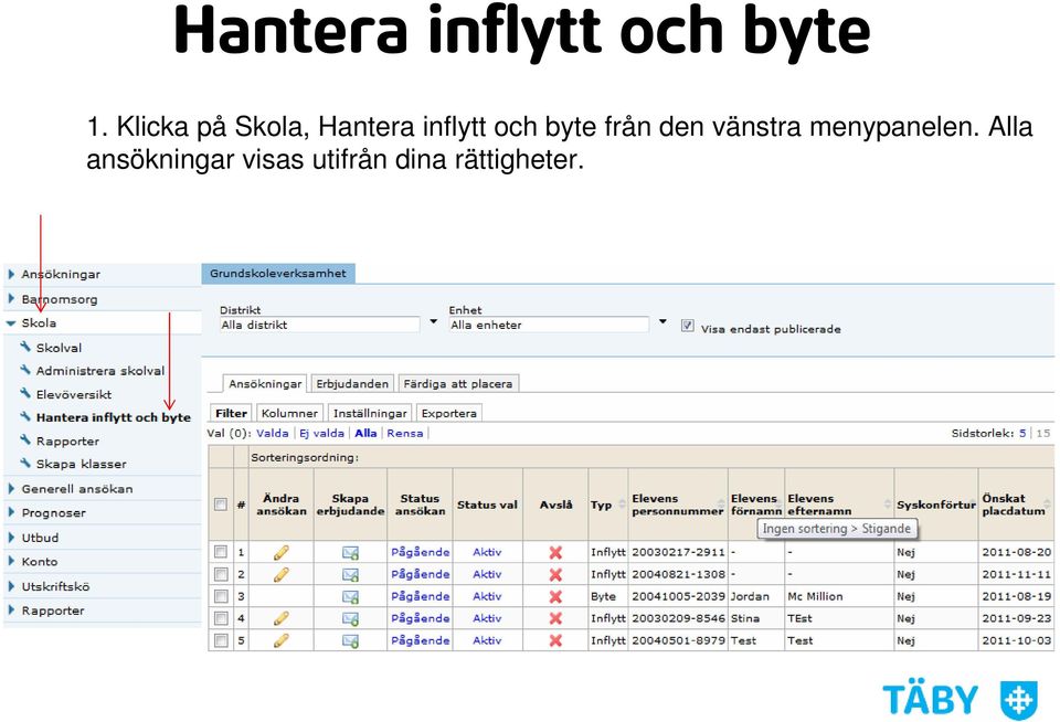 byte från den vänstra menypanelen.