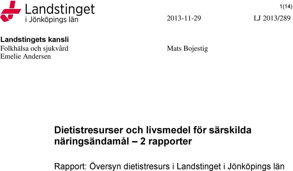 livsmedel för särskilda näringsändamål 2 rapporter