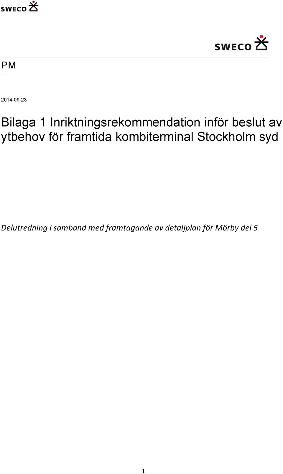 ytbehov för framtida kombiterminal Stockholm