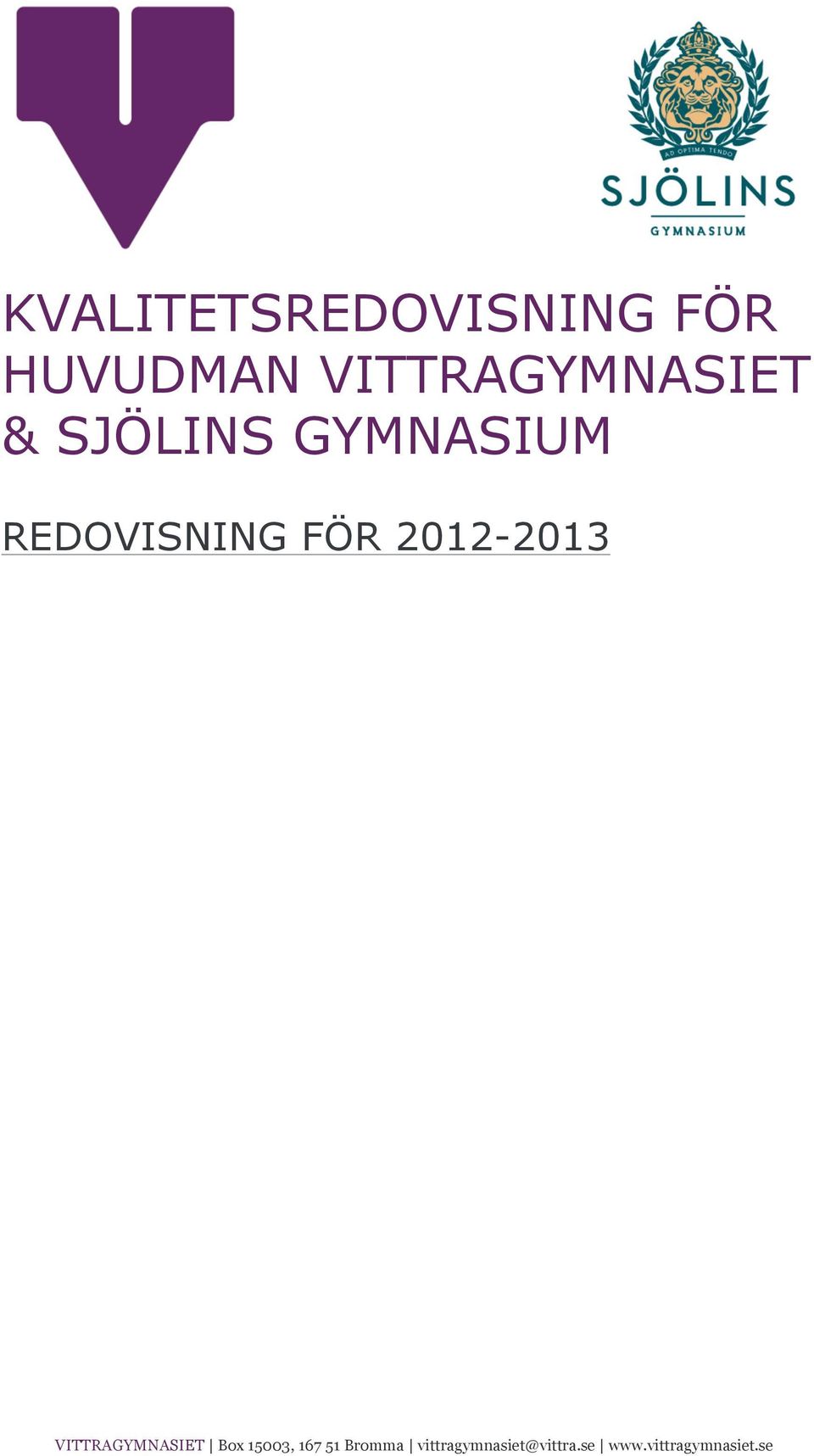 VITTRAGYMNASIET &