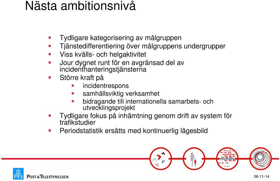 på incidentrespons samhällsviktig verksamhet bidragande till internationella samarbets- och utvecklingsprojekt