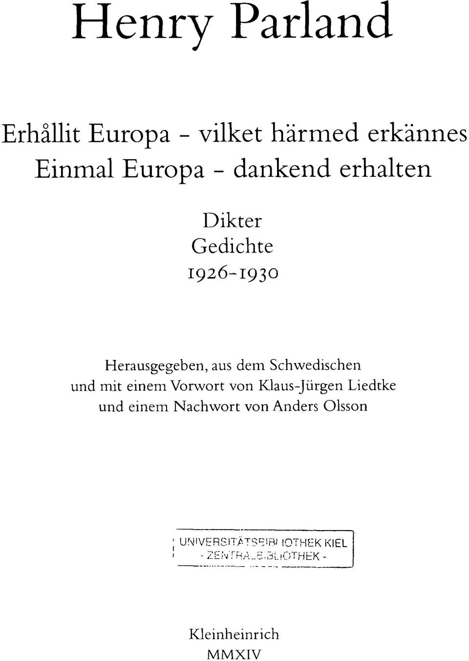 Schwedischen und mit einem Vorwort von Klaus-Jürgen Liedtke und einem