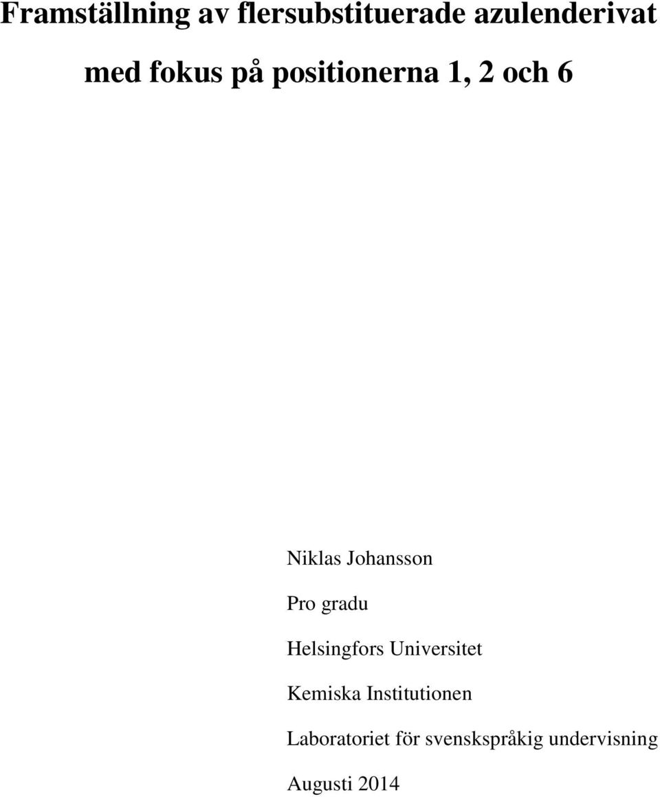 gradu Helsingfors Universitet Kemiska Institutionen