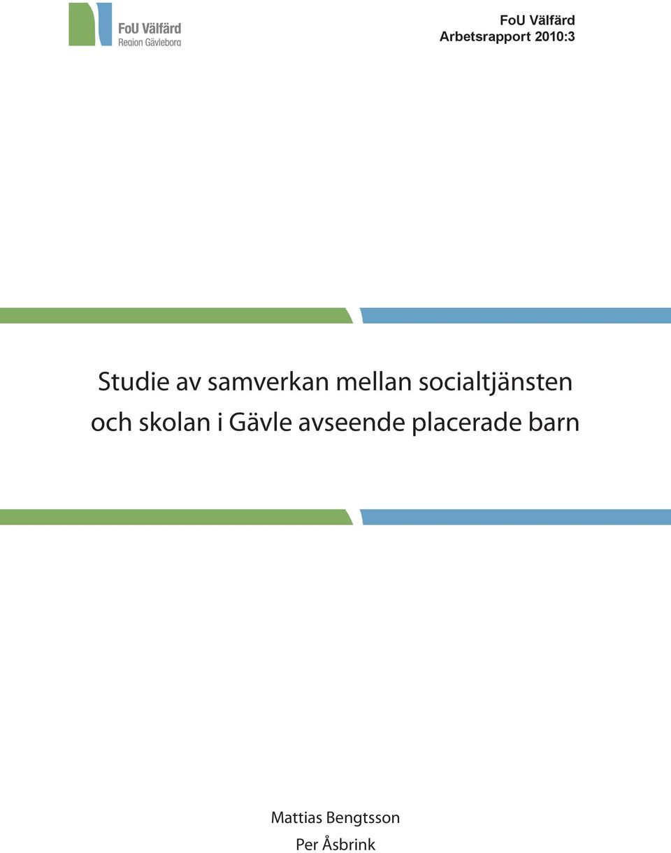 socialtjänsten och skolan i Gävle