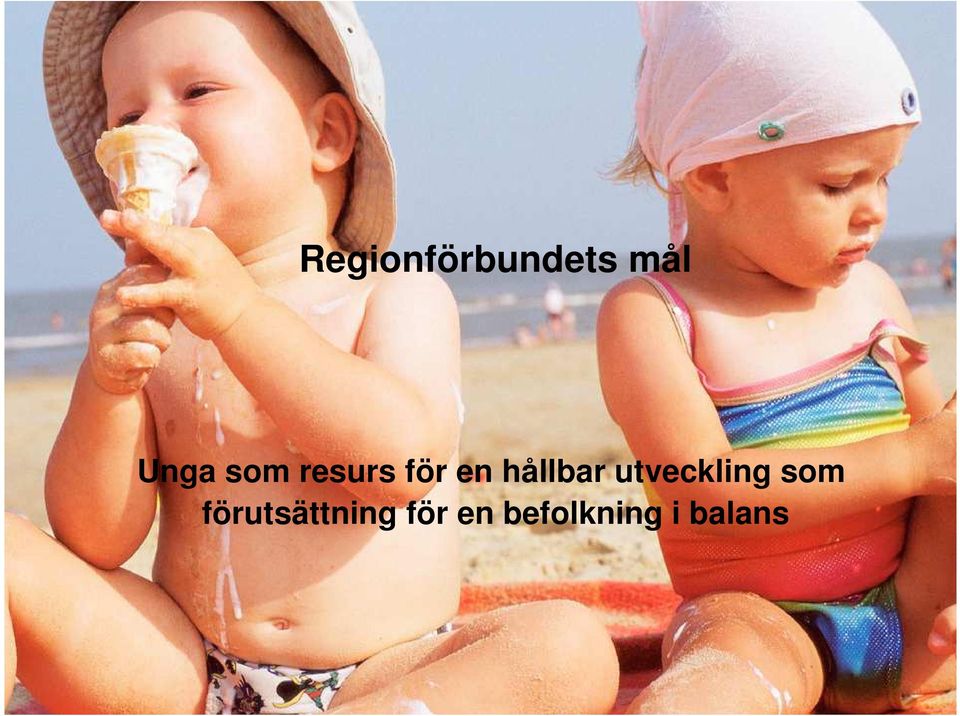 befolkning i balans Unga som resurs för en 