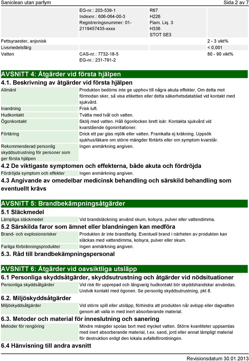 Vatten CAS-nr.: 7732-18