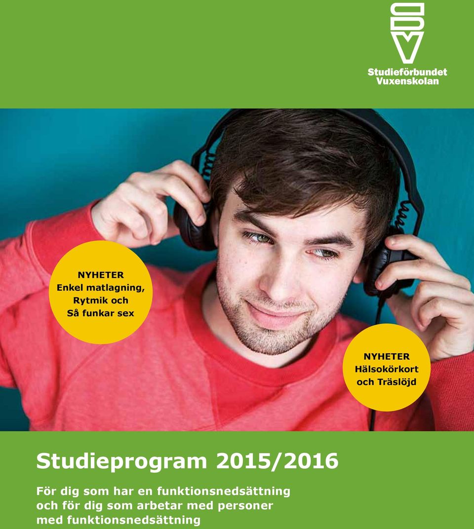 2015/2016 För dig som har en funktionsnedsättning