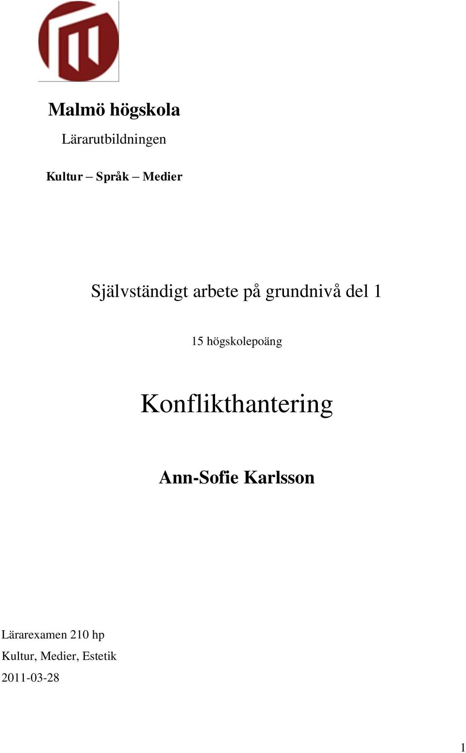 högskolepoäng Konflikthantering Ann-Sofie Karlsson