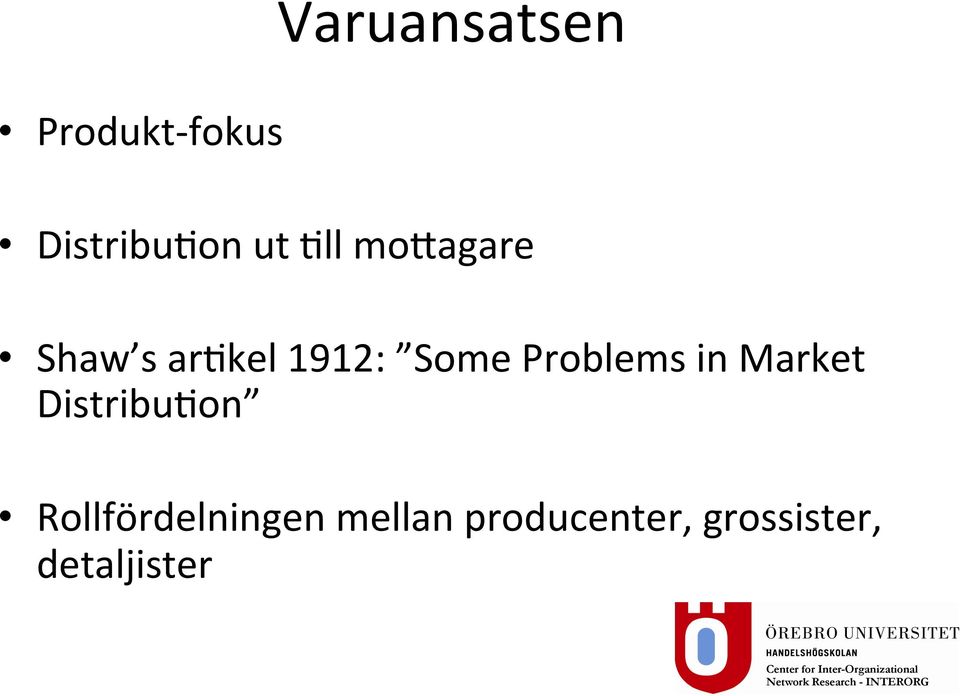 Problems in Market DistribuTon