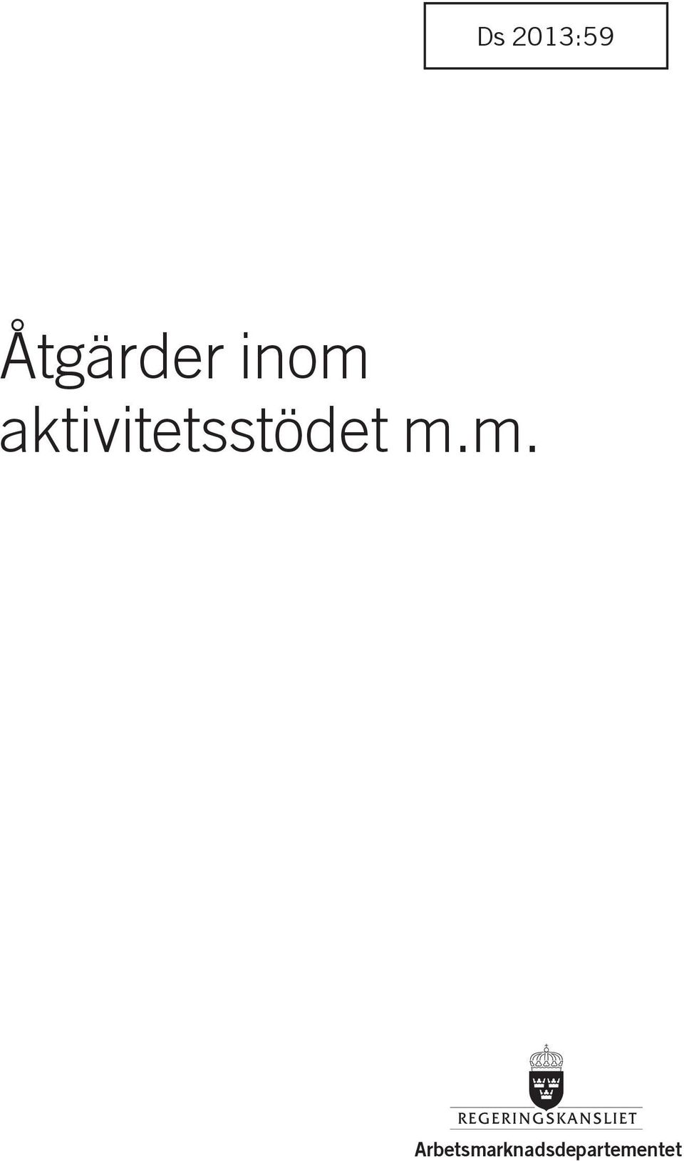 aktivitetsstödet m.