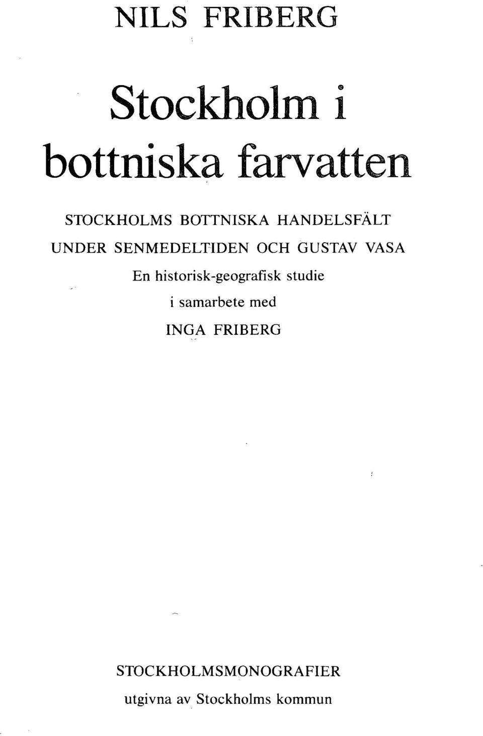 VASA En historisk-geografisk studie i samarbete med