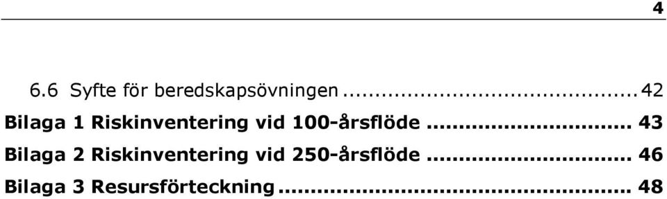 100-årsflöde.