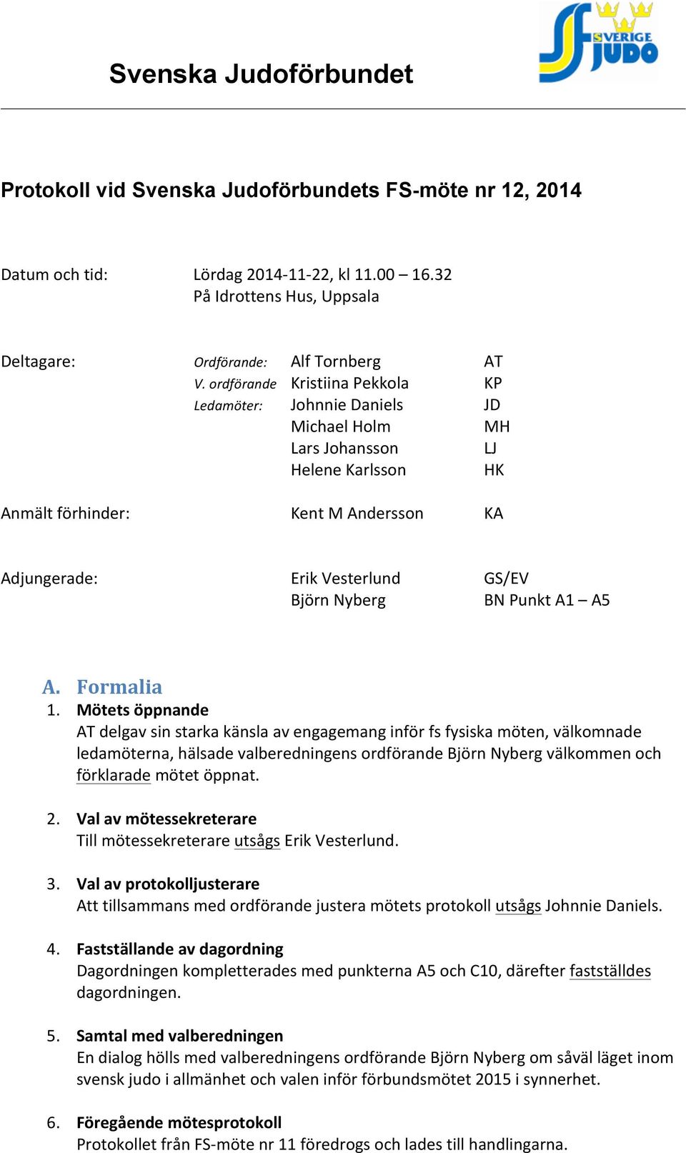 Nyberg BN Punkt A1 A5 A. Formalia 1.