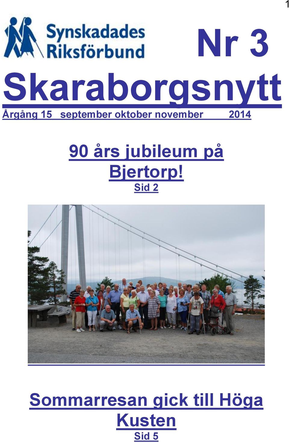 års jubileum på Bjertorp!