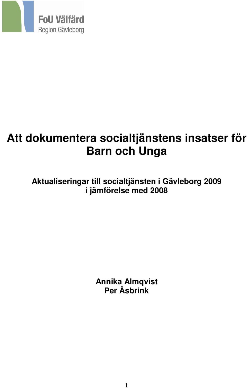 socialtjänsten i Gävleborg 2009 i