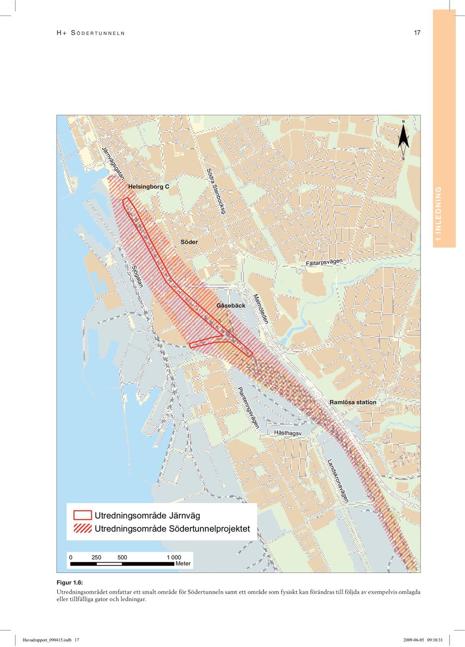 Landskronavägen Utredningsområde Järnväg Utredningsområde Södertunnelprojektet 0 250 500 1 000 Meter Figur 1.