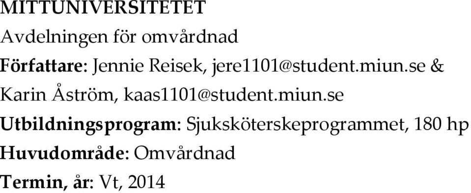 se & Karin Åström, kaas1101@student.miun.
