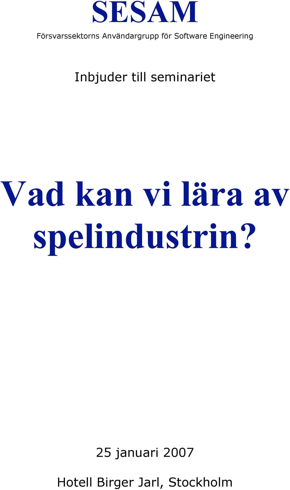 seminariet Vad kan vi lära av