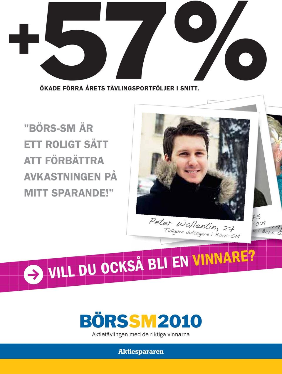 BÖRS-SM ÄR ETT ROLIGT SÄTT ATT